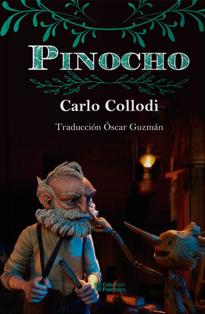 Pinocho - Carlo Collodi (Carlo Lorenzo Filippo Giovanni Lorenzini)