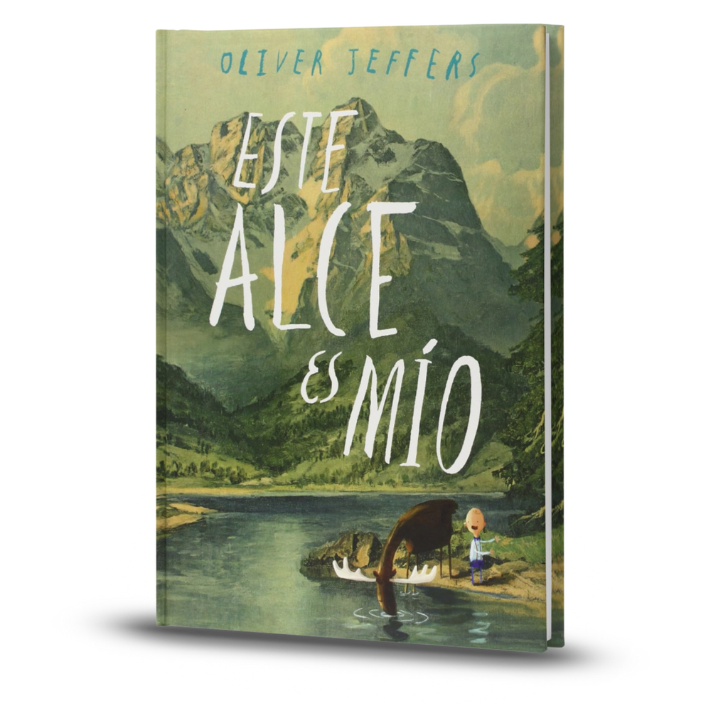 Este Alce Es Mio - Oliver Jeffers
