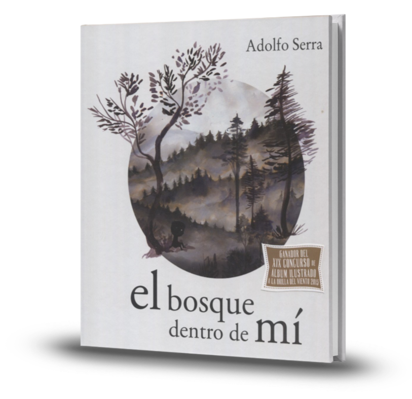 El Bosque Dentro De Mi - Serra Adolfo