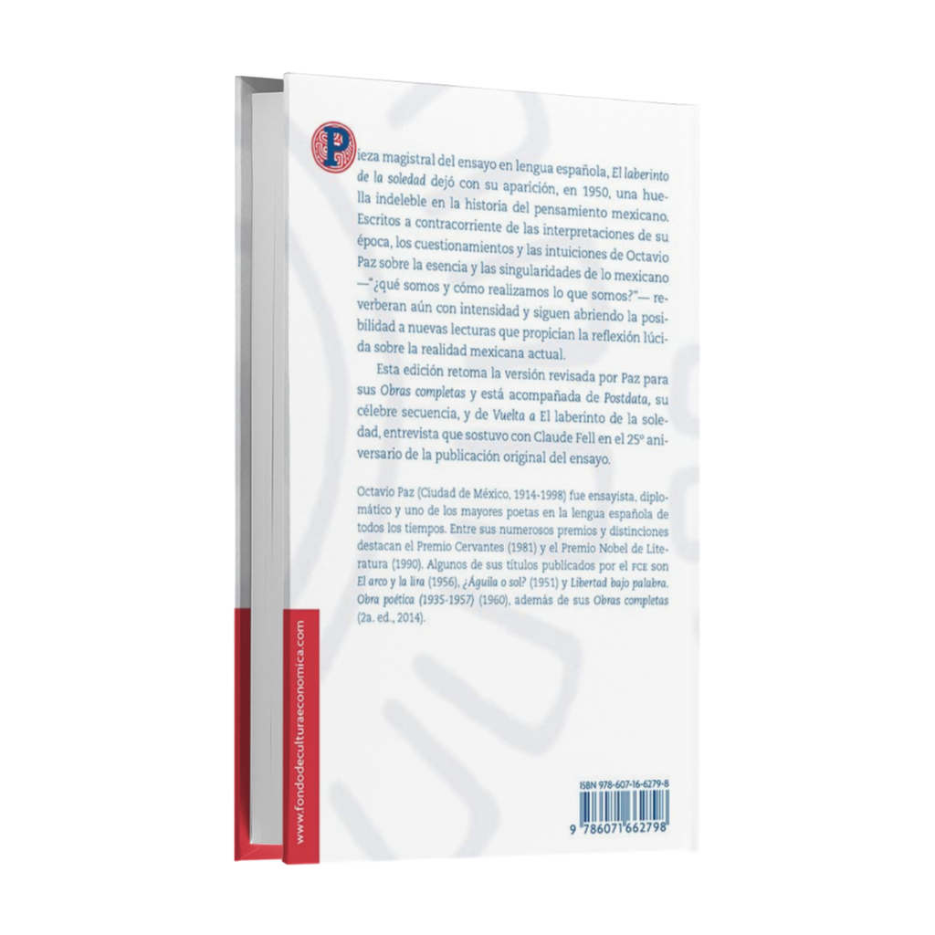 El Laberinto De La Soledad / Postdata / Vuelta A El Laberinto De La Soledad - Octavio Paz