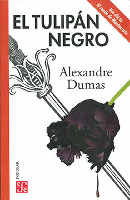 El Tulipán Negro - Alexandre Dumas