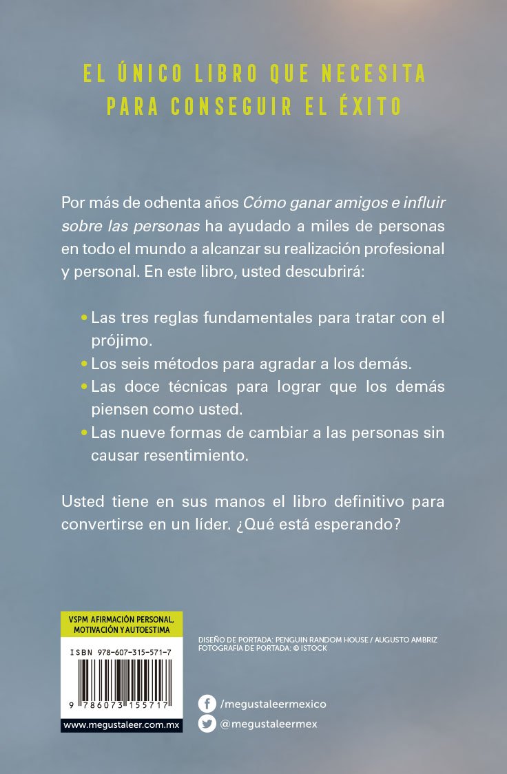 Cómo Ganar Amigos E Influir Sobre Las Personas - Dale Carnegie
