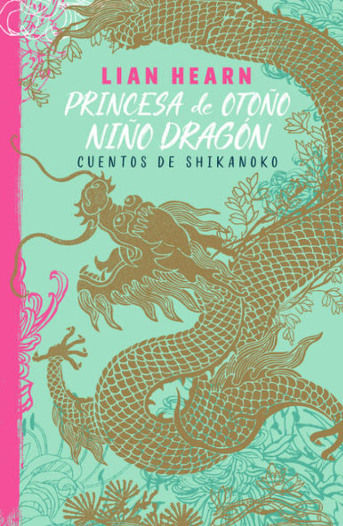 Princesa De Otoño, Niño Dragón - Lian Hearn