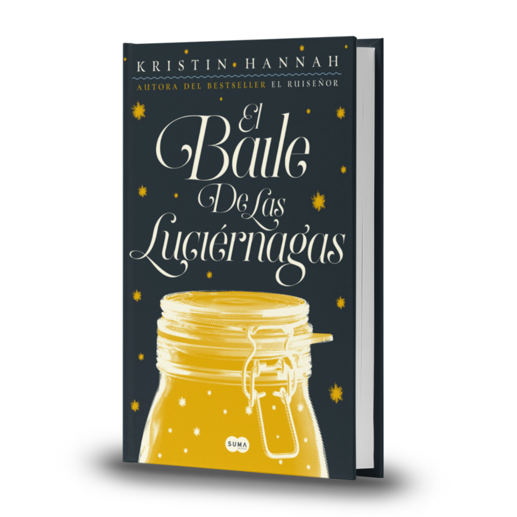 El Baile De Las Luciérnagas - Kristin Hannah