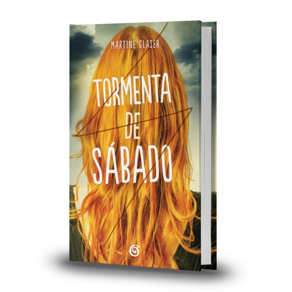 Tormenta De Sábado - Martine Glaser