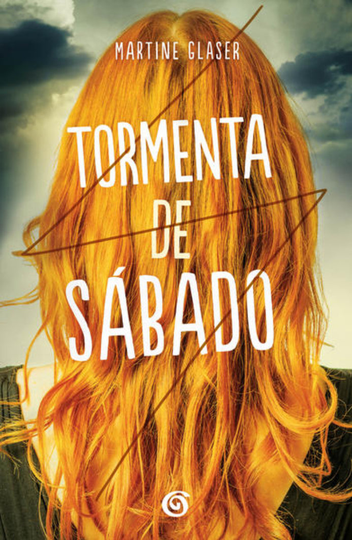 Tormenta De Sábado - Martine Glaser