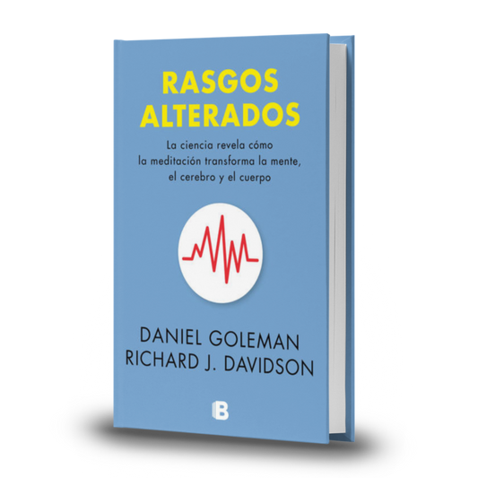 Rasgos Alterados - Daniel Goleman / Richard J. Davidson