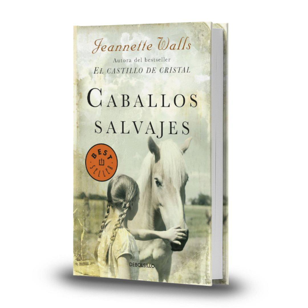 Caballos salvajes - Jeannette Walls