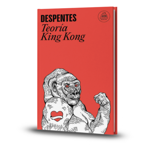 Teoría King Kong - Virginie Despentes