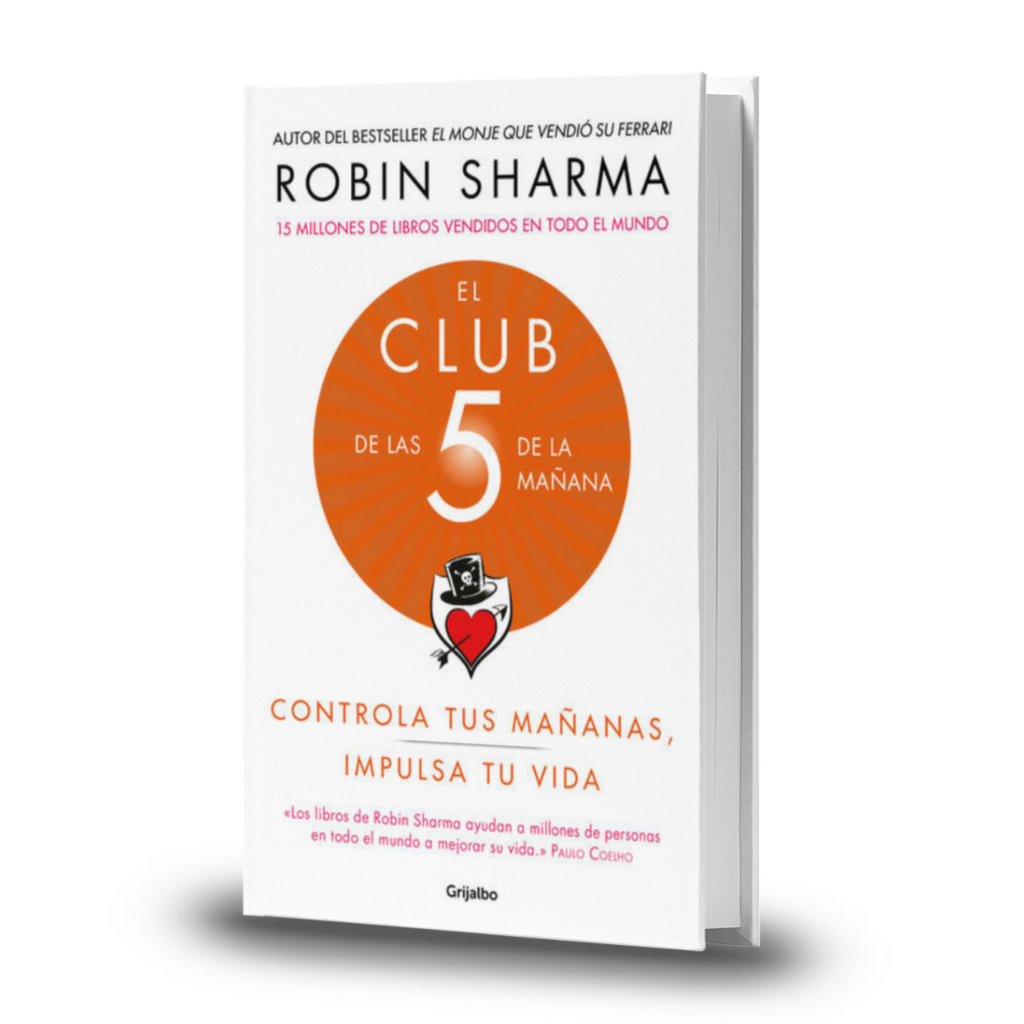 El Club De Las 5 De La Mañana - Robin S. Sharma