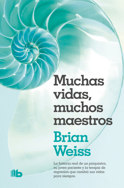 Muchas Vidas Muchos Maestros - Brian L. Weiss