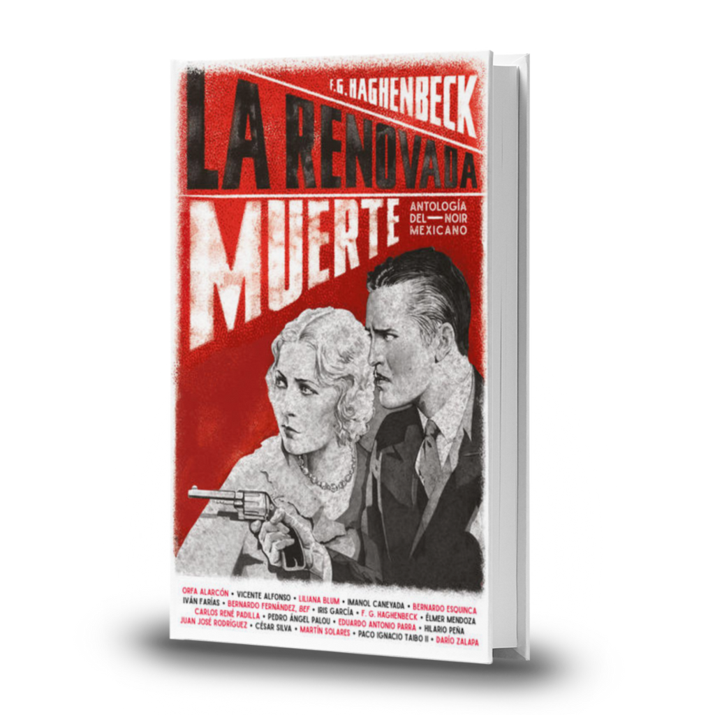 La Renovada Muerte - Francisco G. Haghenbeck