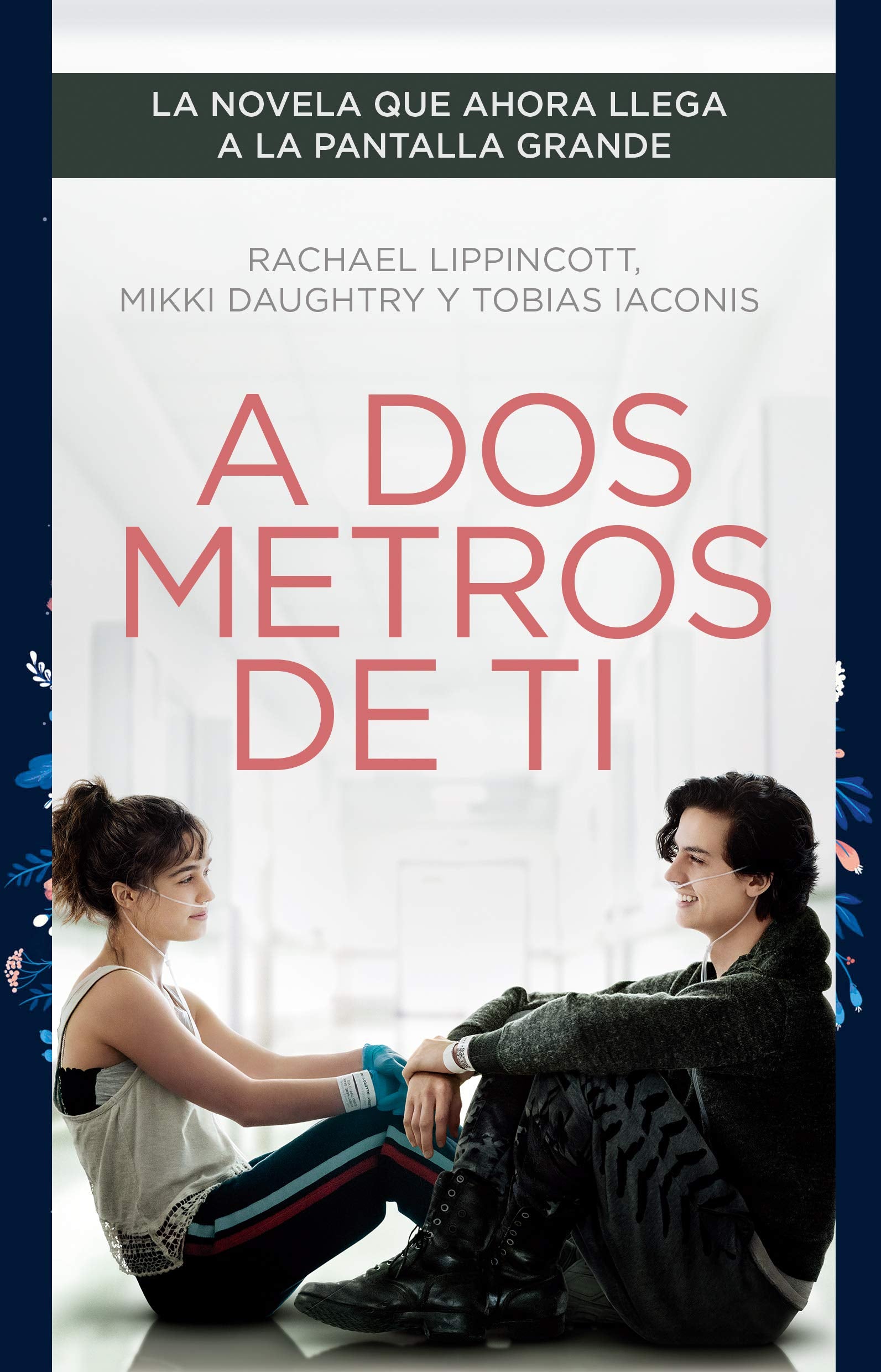 A Dos Metros De Ti - Rachael Lippincott