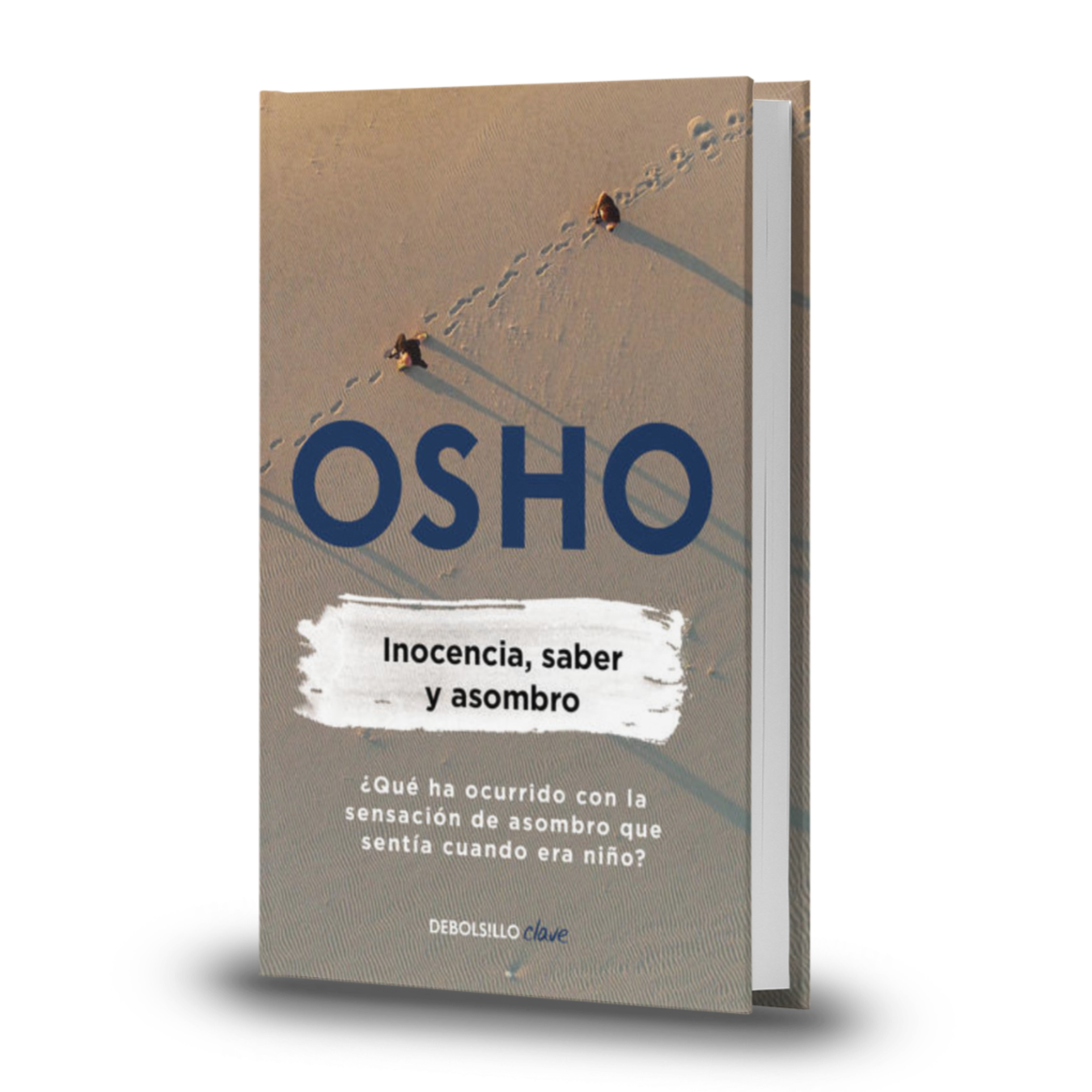 Inocencia, Saber Y Asombro - Osho