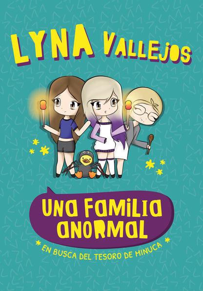 Una Familia Anormal. En Busca Del Tesoro De Minuca - Lyna Vallejos