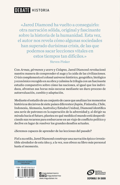 Crisis. Cómo Reaccionan Los Países En Los Momentos Decisivos - Jared Diamond