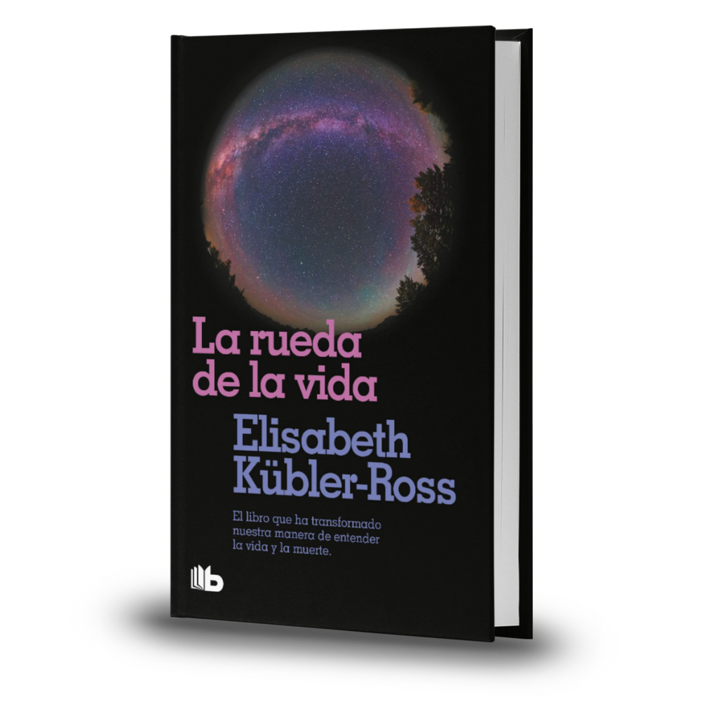 La Rueda De La Vida - Elisabeth Küebler-Ross