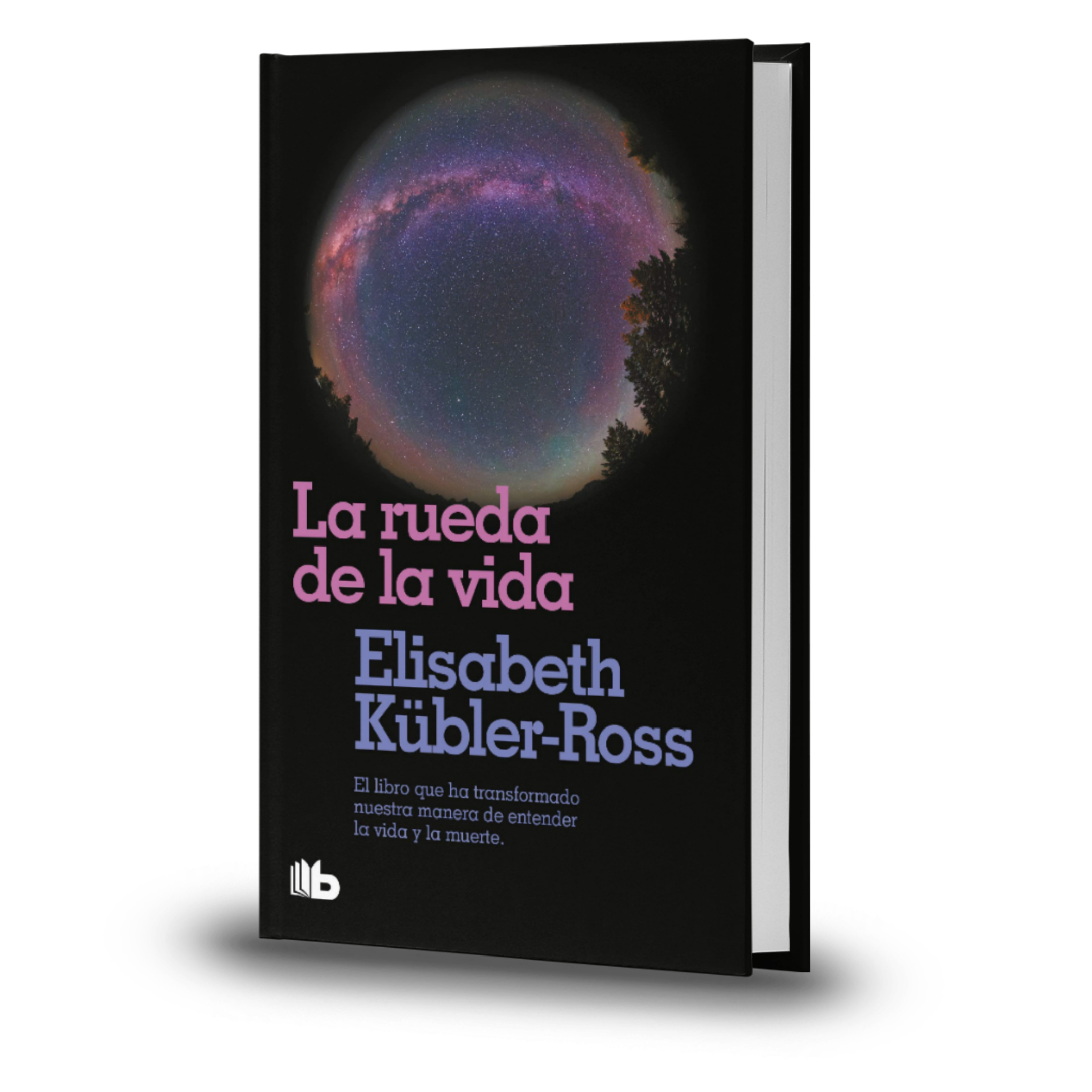 La Rueda De La Vida - Elisabeth Küebler-Ross