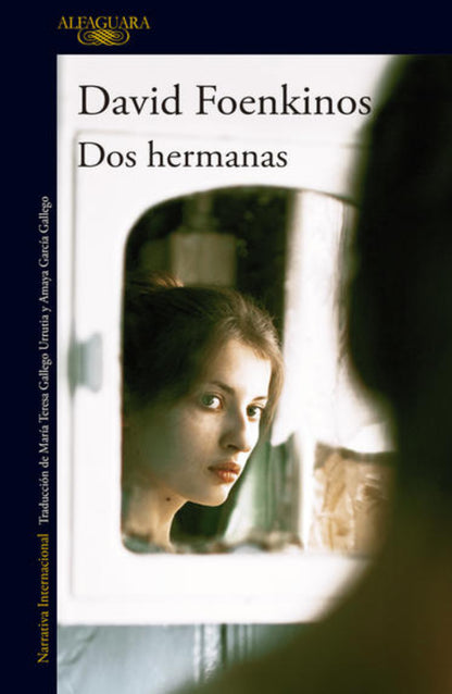 Dos Hermanas - David Foenkinos