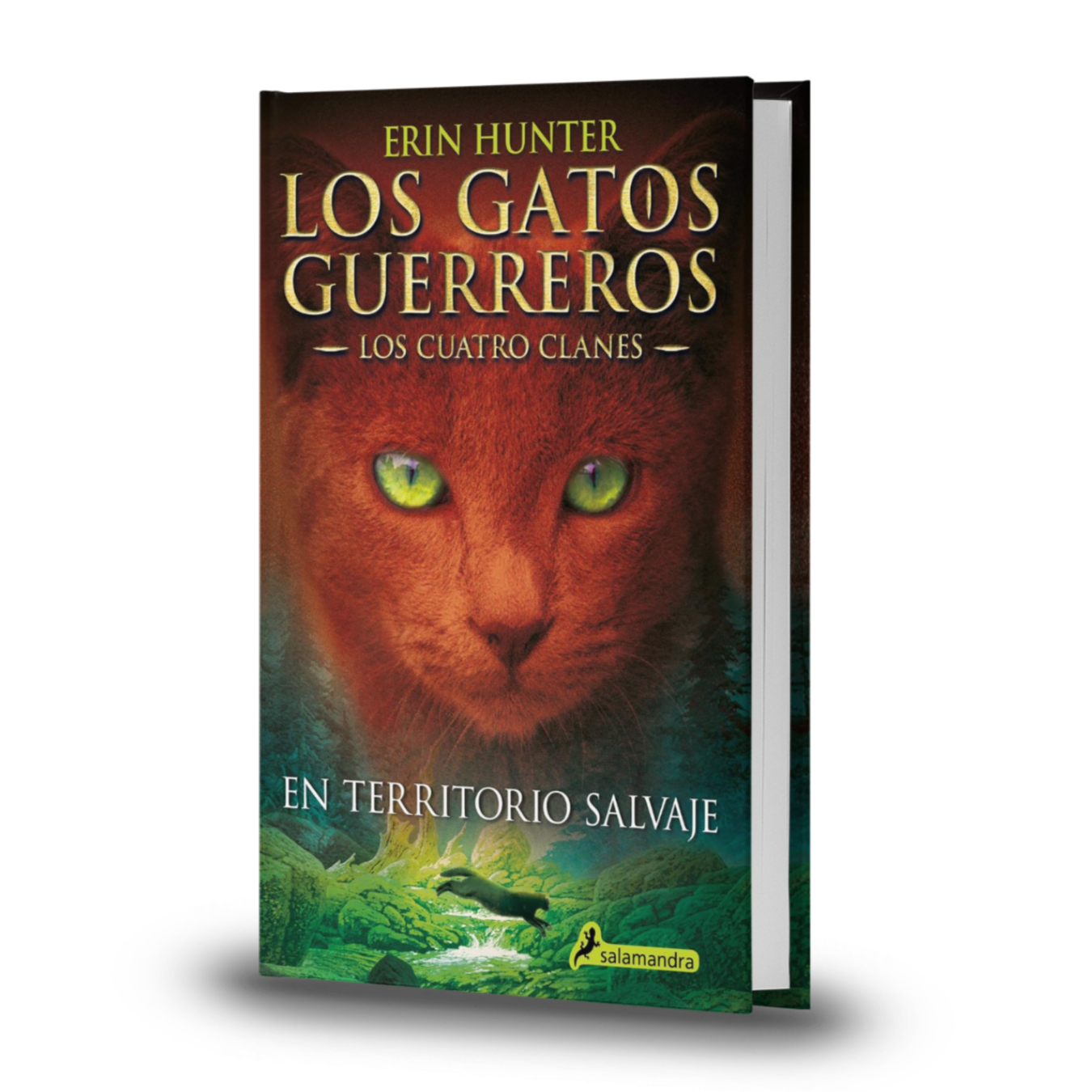 En Territorio Salvaje / Los Gatos Guerreros. Los Cuatro Clanes / Vol. 1 - Erin Hunter