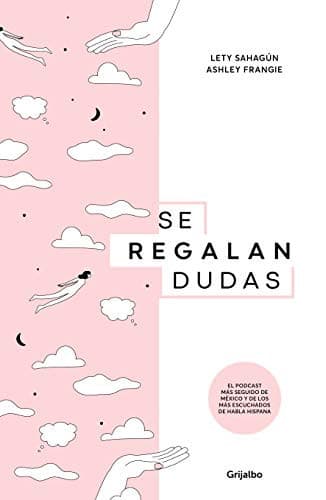 Se Regalan Dudas - Lety Sahagún / Ashley Frangie