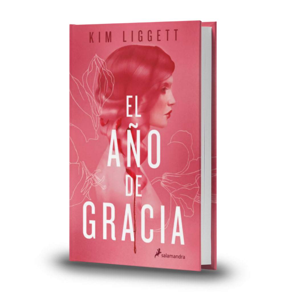 El Año De Gracia - Kim Liggett