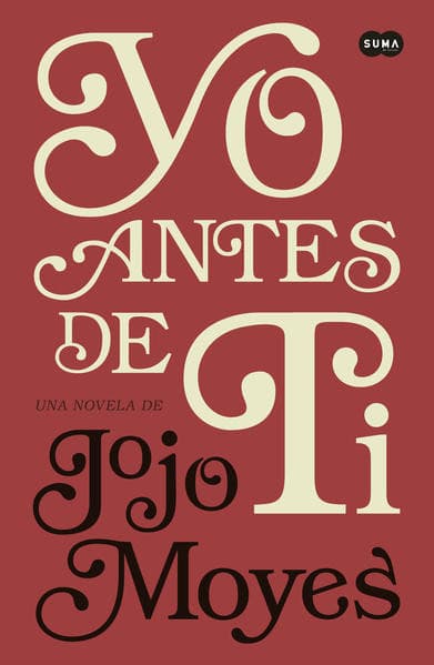 Yo Antes De Ti - Jojo Moyes