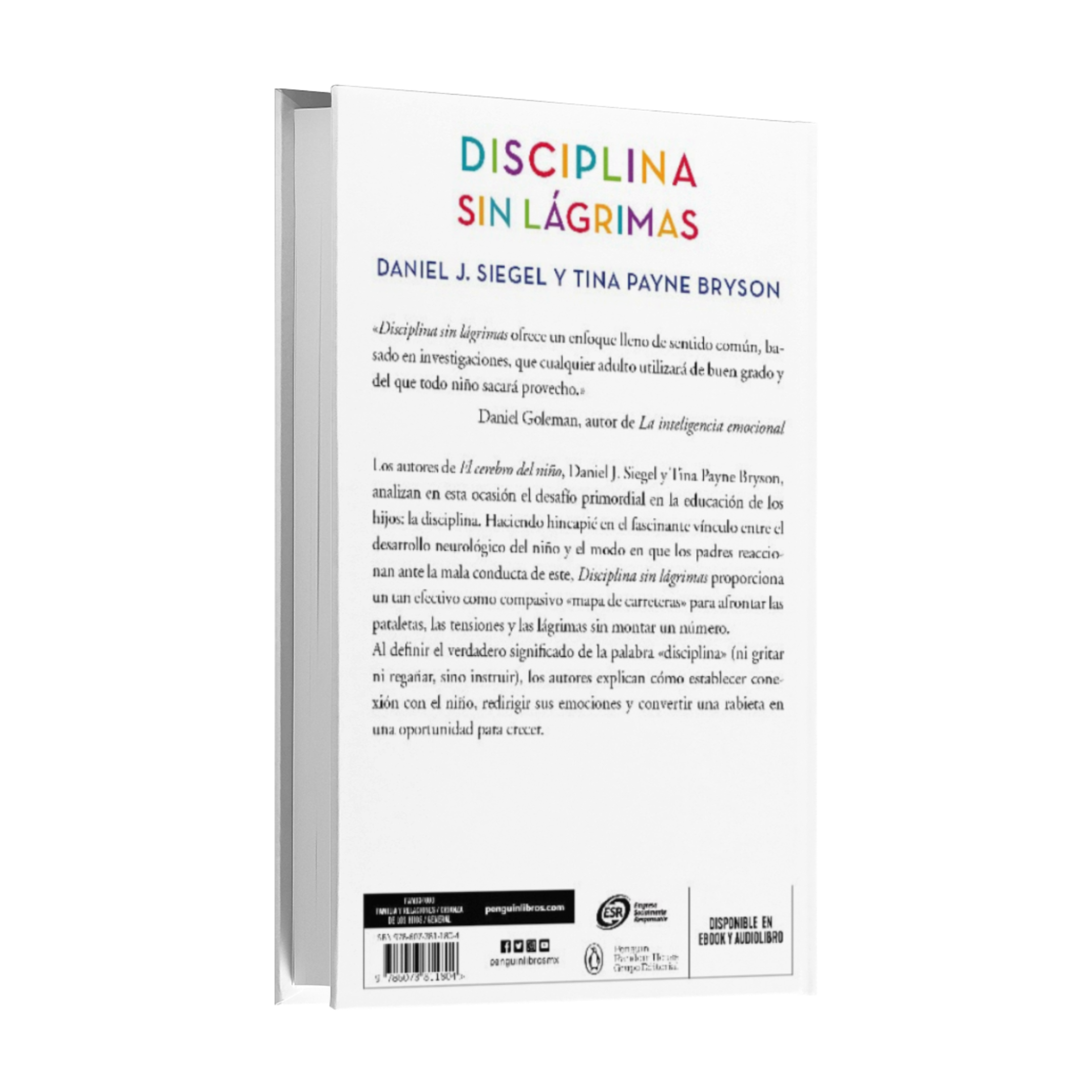 Disciplina Sin Lágrimas - Tina Payne Siegel y Daniel J. Bryson