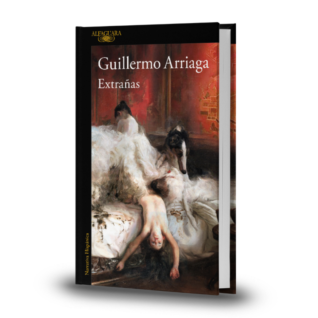Extrañas - Guillermo Arriaga