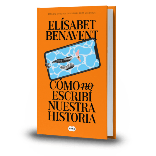 Cómo (No) Escribí Nuestra Historia - Elísabet Benavent