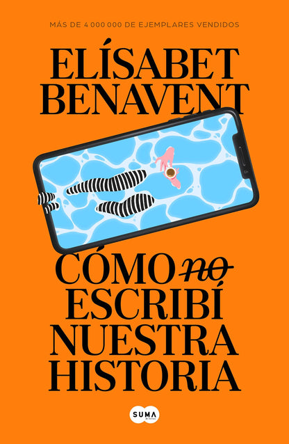 Cómo (No) Escribí Nuestra Historia - Elísabet Benavent