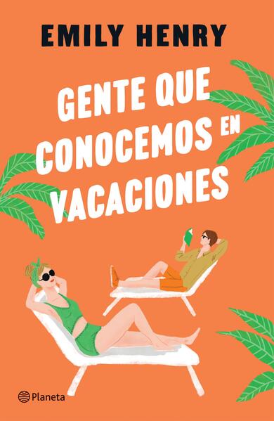 Gente Que Conocemos En Vacaciones - Emily  Henry