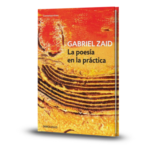 La Poesía En La Práctica - Gabriel Zaid