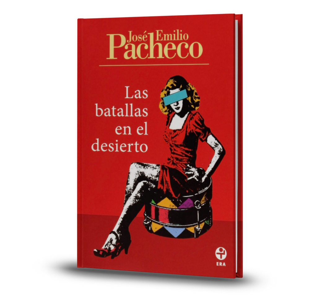 Las Batallas En El Desierto - Jose Emilio Pacheco