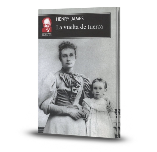 La Vuelta De Tuerca - Henry James