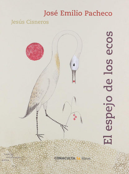 El Espejo De Los Ecos - Jose Emilio Pacheco