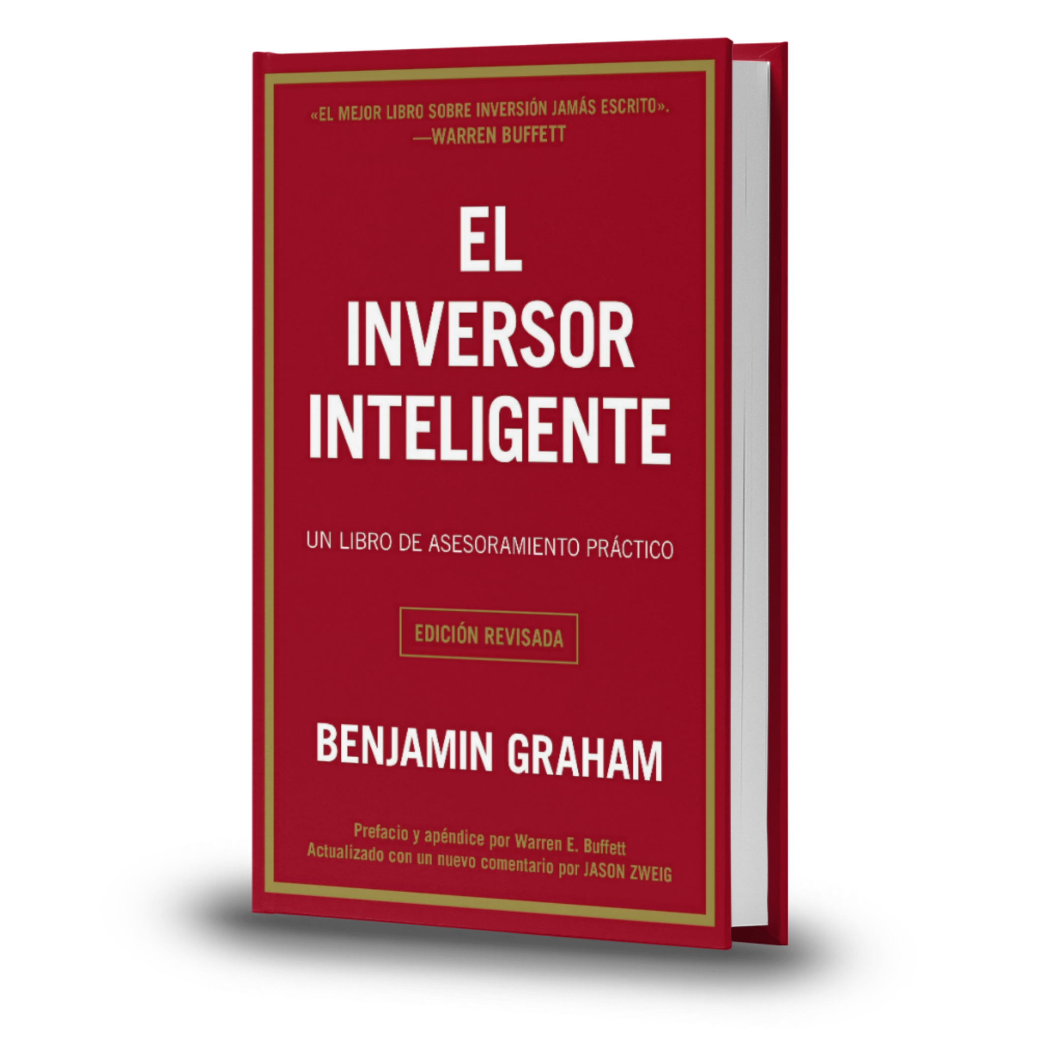 El Inversor Inteligente. Un Libro De Asesoramiento Practico - Benjamín Graham