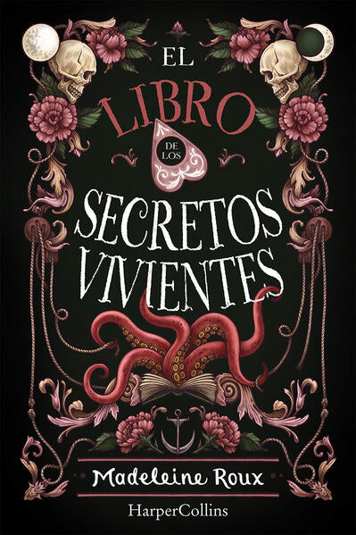 El Libro De Los Secretos Vivientes - Madeleine Roux