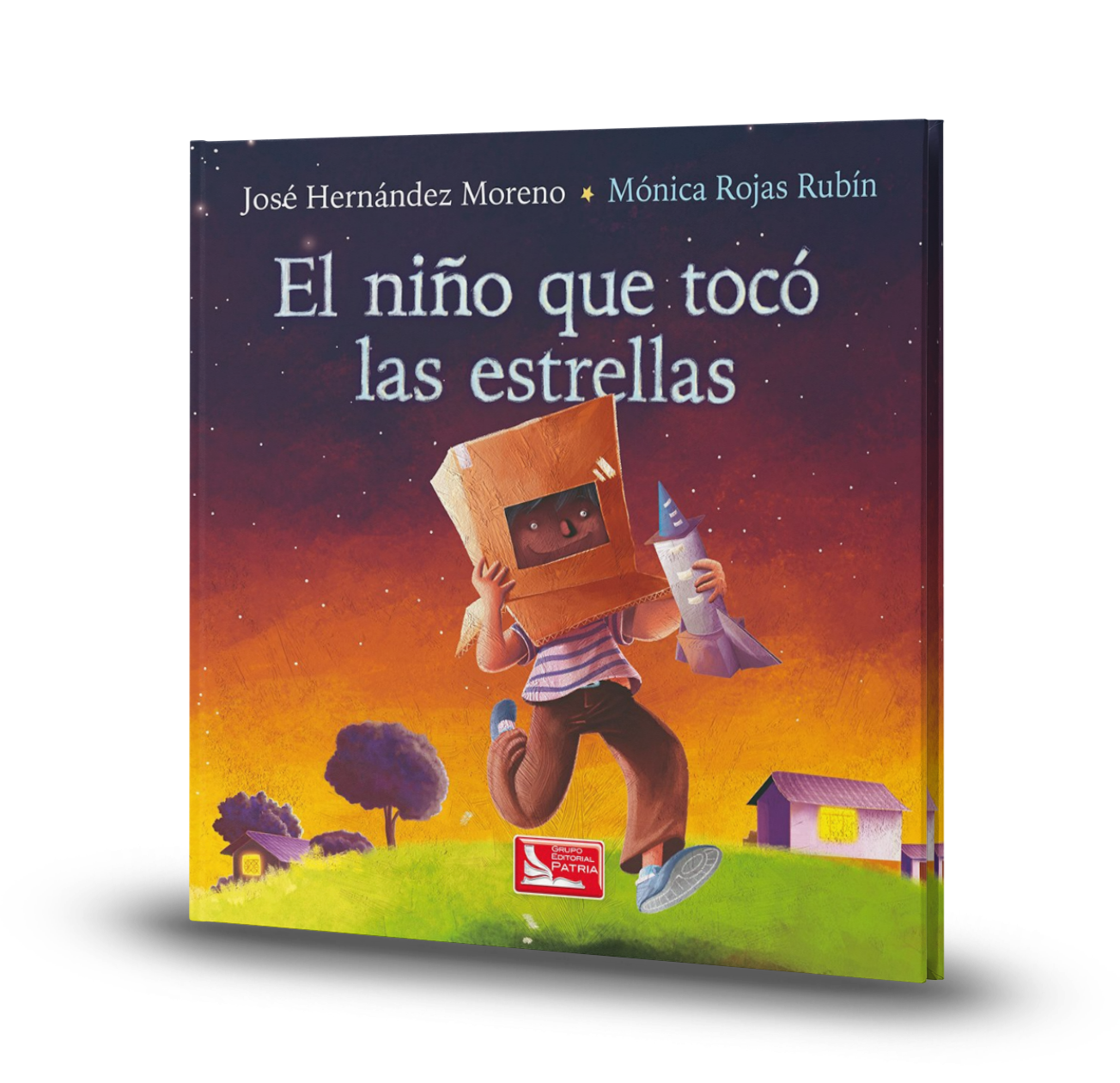 El Niño Que Tocó Las Estrellas -  José Hernández / Mónica Rojas