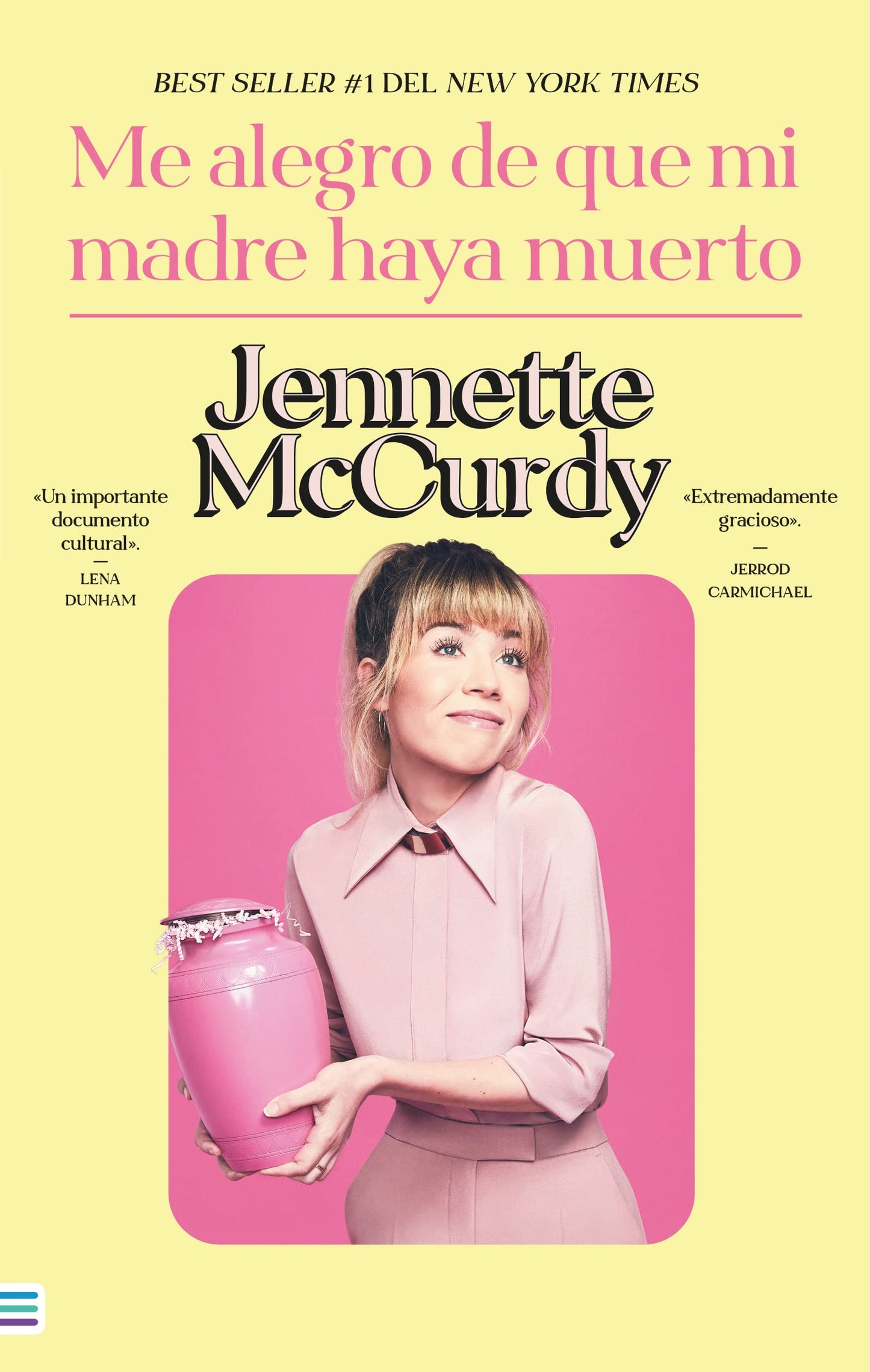 Me Alegro De Que Mi Madre Haya Muerto - Jenette McCurdy