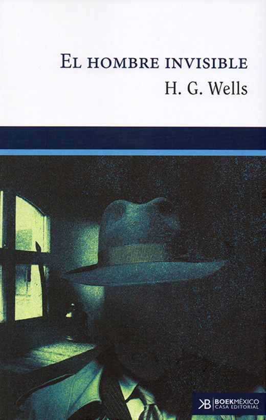 El Hombre Invisible - George Wells