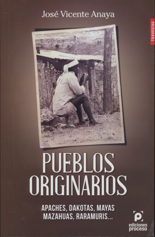 Pueblos Originarios - Jose Vicente Anaya