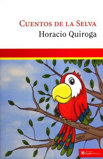 Cuentos De La Selva - Horacio Quiroga