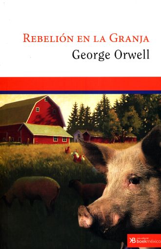 Rebelion En La Granja - George Orwell