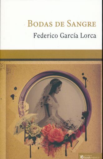 Bodas De Sangre - Federico Garcia Lorca