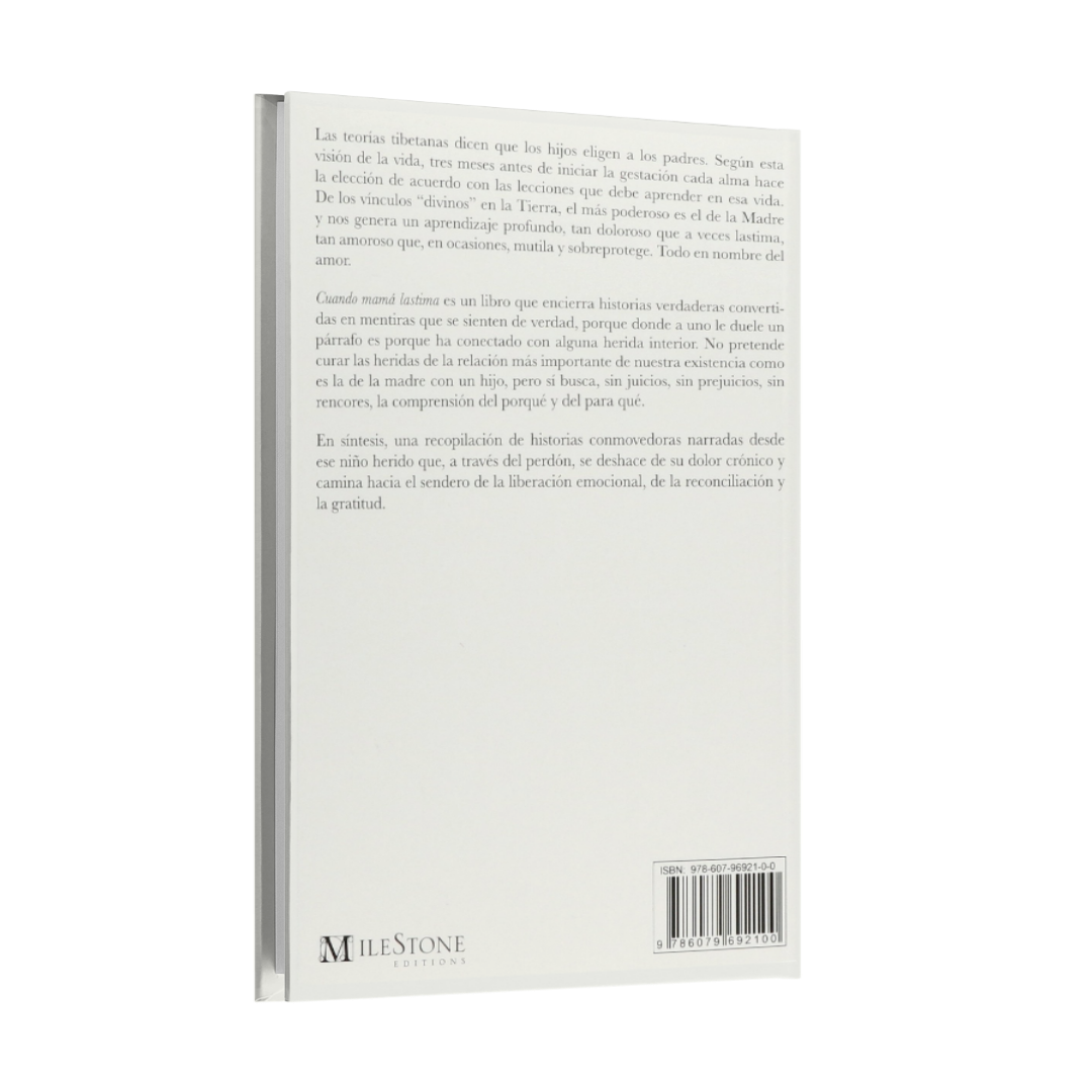 Cuando Mamá Lastima. Relatos De Perdón Para Hijos Con El Corazón Herido - Rayo Guzmán
