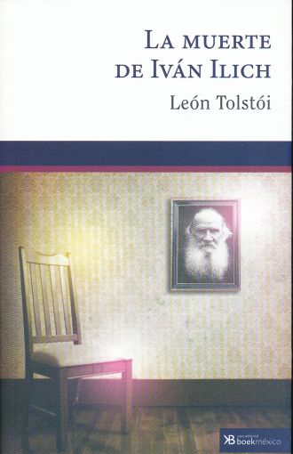 La Muerte De Ivan Ilich - Leon Tolstoi
