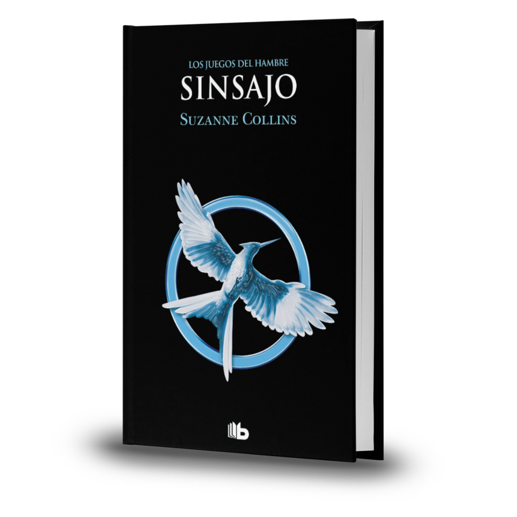 Sinsajo. Los Juegos Del Hambre Libro 3 - Suzanne Collins