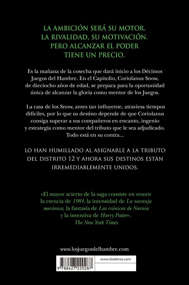 Balada De Pájaros Cantores Y Serpientes. Los Juegos Del Hambre Libro 0 - Suzanne Collins