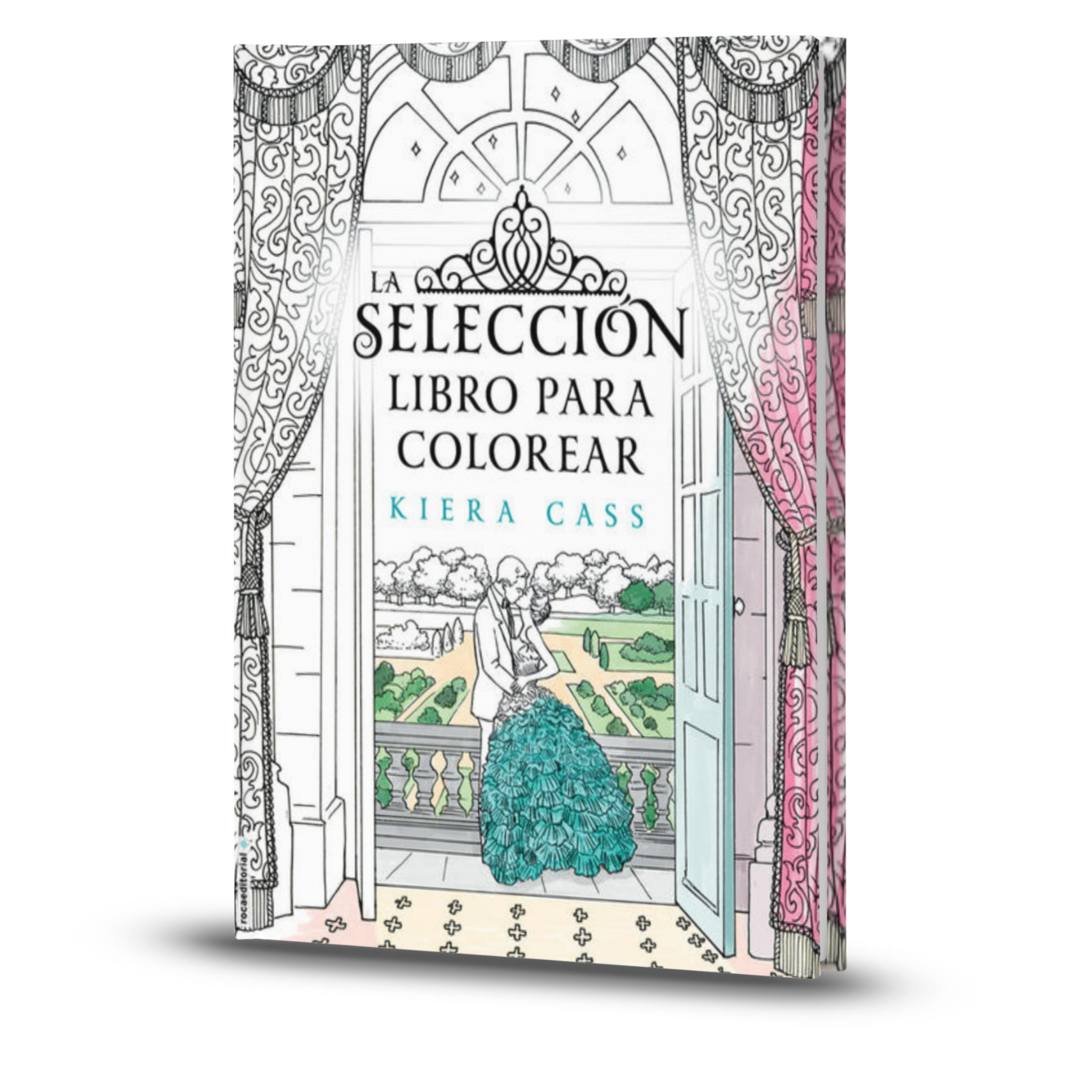 La Selección. Libro Para Colorear - Kiera Cass